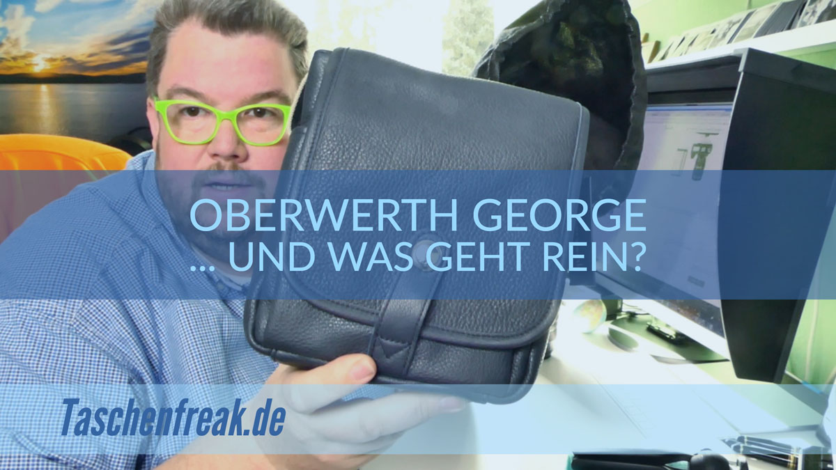 Die neue Kameratasche Oberwerth George in der näheren Betrachtung beim Taschenfreak