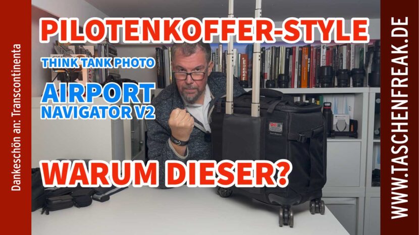 Think Tank Photo Airport Navigator V2 – Mein neuer Rollen-Pilot im Praxistest