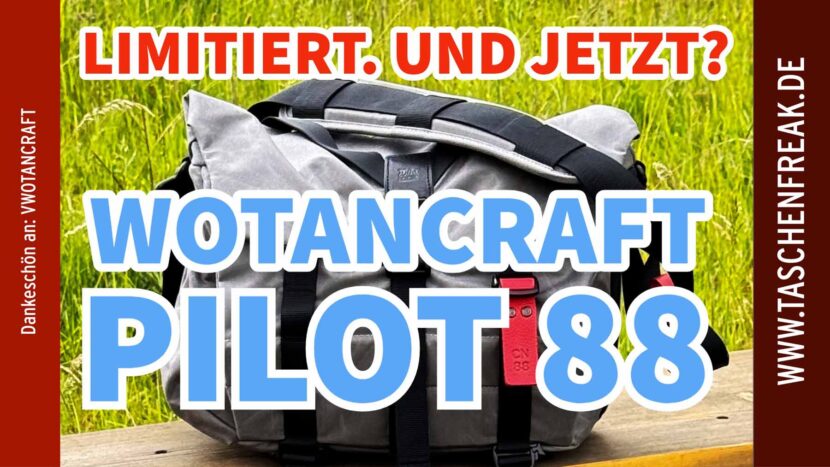 Wotancraft Pilot 88 – Wenn eine Fototasche genau die richtige Größe trifft