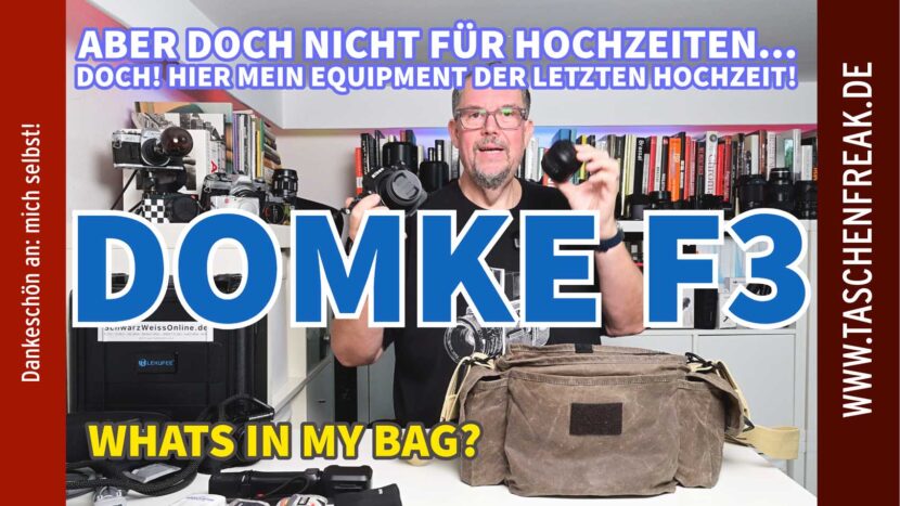 Hochzeitsequipment in der Domke F3X: Was steckt in meiner Fototasche?